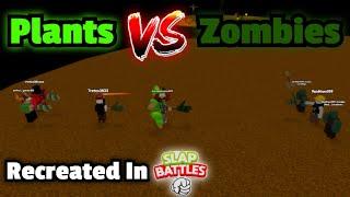 RECREATING Plants VS Zombies In Slap Battles! Ft. @Cocobean_513