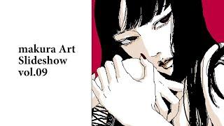 makura Art Slideshow vol.09