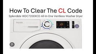 How to clear the CL showing on your Slendide Washer/Dryer Combo Unit