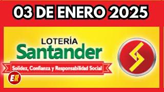 Resultado LOTERIA DE SANTANDER  VIERNES 03 de enero de 2025 