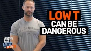 Low Testosterone Is Dangerous Dr Girgis Whitney Reid