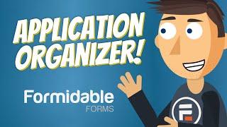 Formidable Forms' Application Organizer!