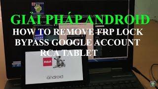 bypass Google account tablet RCA +84907705936