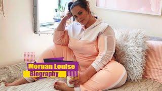 Morgan Louise Biography | Facts | Wiki | Curvy Plus Size Modell | Age | Relationship | Lifestyle