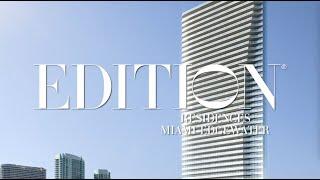 EDITION Residences Edgewater, Miami | Luxury Waterfront Condos for Sale in South Florida