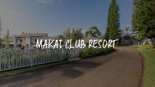 Makai Club Resort Review - Princeville , United States of America