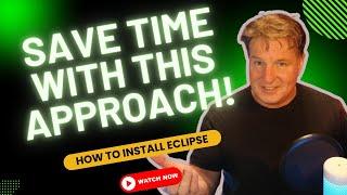 How to Download and Install Eclipse