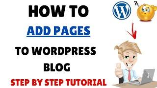 ️How To Add Pages To Wordpress Website / Blog - Wordpress Blogging Basics For Beginners