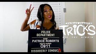 Patrice Roberts - TRICKS (BIG JOY RIDDIM)