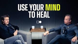 Dr Joe Dispenza on Using The Power of Your Mind To Heal