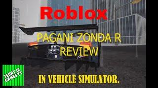 (Roblox) Vehicle Simulator: Pagani Zonda R review