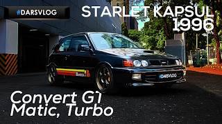 MODIFIKASI FULL CONVERT GT TURBO - Toyota Starlet Kapsul 1996 ‼️ #DARSVLOG