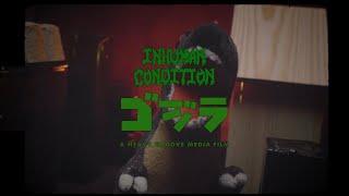 Inhuman Condition - Godzilla official video