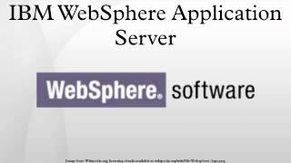 IBM WebSphere Application Server