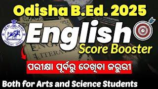 Boost Your Odisha B.Ed. 2025 English Score with THIS VIDEO