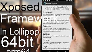 Install Xposed in Lollipop 5.1.1 / 5.0.2 arm64 [How-to]