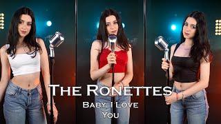 Baby, I Love You - The Ronettes (by Beatrice Florea)