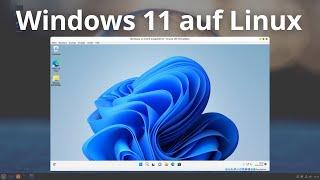 Windows 11 auf Linux installieren - Für Programme, die nicht auf Linux laufen