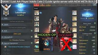 Rank 1 Lost ark player of all time ignite server Voldis gate 2 GUIDE WITH NEW META BUILD