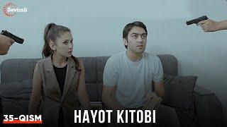 Hayot kitobi 35-qism (Yangi milliy serial) | Ҳаёт китоби 35-қисм (Янги миллий сериал)