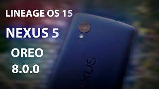 [OREO 8.0.0] Lineage OS 15 for the Google Nexus 5 - Review!