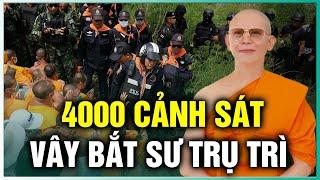 Cuộc vây bắt sư trụ trì lớn nhất lịch sử: 4000 cảnh sát không bắt nổi 1 nhà sư | Tinh Hoa TV