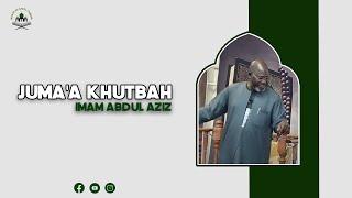 Masjid As Habul Yameen- Juma'a Khutbah- Imam Abdul Aziz-July 21, 2023