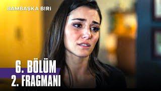 Bambaşka Biri 6. Bölüm 2. Fragmanı | Her Pazartesi 20.00'de FOX'ta!