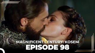 Magnificent Century: Kosem Episode 98 (English Subtitle)