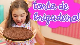 RECEITA DE SUPER TORTA DE BRIGADEIRO GOURMET  MUNDO DA MENINA