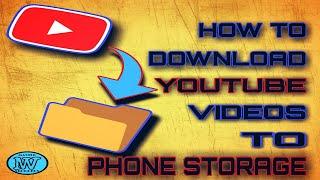 How To Download YouTube Videos To Phone Storage | MASTER VLOGGERS |