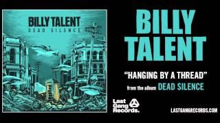 Billy Talent - Hanging By A Thread