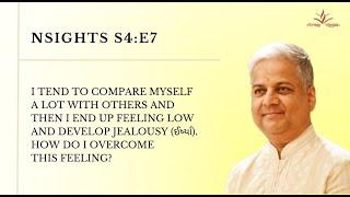 NSIGHTS | Pujya Shri Nilesh Bhai - How To Stop Comparison & Jealousy | Season 4 Episode 7