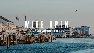 Wide Open | UA Fish Film