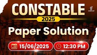 CONSTABLE 2025 | Paper Solution 15/06/2025 સૌથી પહેલા સૌથી સચોટ LIVE@12:30pm #gyanlive #constable
