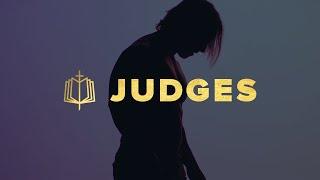 Judges: The Bible Explained