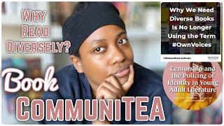 Book CommuniTEA Tuesday: Why Should We Read Diversely? Bye-bye #OwnVoices? [CC]