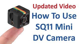 Updated Video  - How To Use SQ11 Mini DV Camera