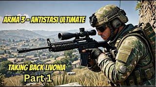 Arma 3 | Antistasi Ultimate | War comes to Livonia