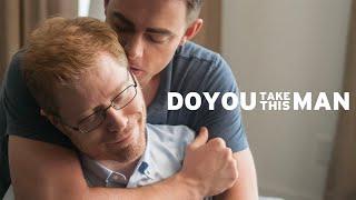 Do You Take This Man - Official Trailer | Dekkoo.com | Stream great gay movies