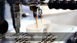 Besuch bei der Kaffeerösterei Caffè Grosmi