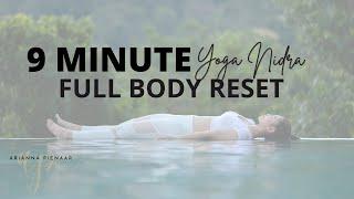9 Minute Yoga Nidra | Reset Mind and Body (Day 1) The Deep Rest Series: Yoga Nidra + NSDR