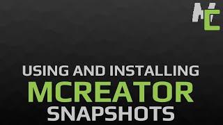 MCreator: Guide | Using and Installing Snapshots