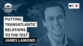 James Lamond: Putting Transatlantic Relations to the Test