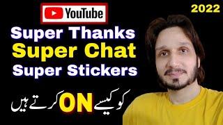 Make Money with Super Chat, Super Stickers and Super Thanks