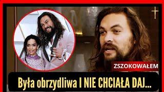 TO SZOKUJĄCE: Po roku Jason Momoa potwierdza, dlaczego rozwiódł się z Lisą Bonet. ONA NIE...