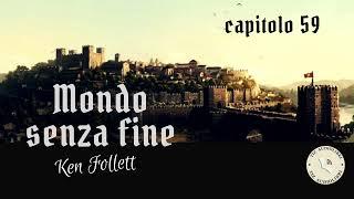 MONDO SENZA FINE - KEN FOLLETT - AUDIOLIBRO ITA - capitolo 59