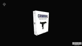 CRIMINAL – Vocal Chants Sample Pack | Trap/Hip Hop Sample Pack 2020