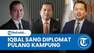 Profil Lalu Muhammad Iqbal, Sosok Duta Besar Termuda RI untuk Turki Asal Lombok Tengah