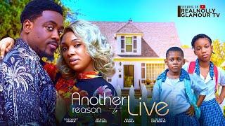 ANOTHER REASON TO LIVE (D MOVIE) ANNAN TOOSWEET BENITA ONYUIKE -2024 LATEST NIGERIAN NOLLYWOOD MOVIE